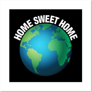 Home sweet home Posters and Art